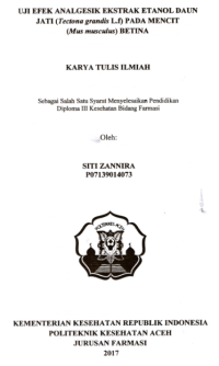 Image of Uji Efek Analgesik Ekstrak Etanol Daun Jati (Tectona Grandis L.f) Pada Mencit (Mus Musculus) Betina