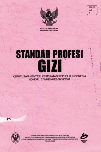 Image of Standar Profesi Gizi Kepmenkes RI No: 374/MENKES/SKIII/2007