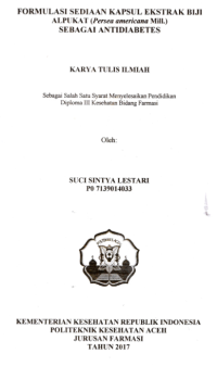 Image of Formulasi Sediaan Kapsul Ekstrak Biji Alpukat (Persea Americana Mill.) Sebagai Anti Diabetes