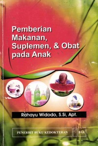 Image of Pemberian Makanan, Suplemen, & Obat Pada Anak