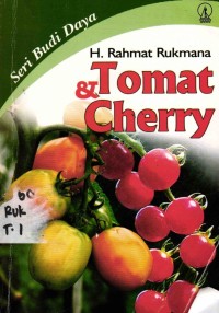 Image of Seri Budi Daya : Tomat & Cherry